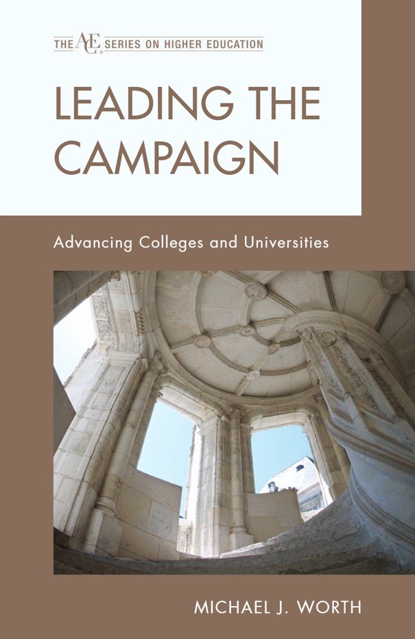 Leading the Campaign Advancing Colleges and Universities