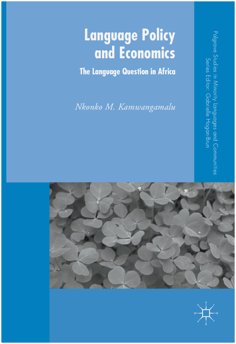 Language Policy and Economics: The Language Question in Africa – Nkonko M. Kamwangamalu