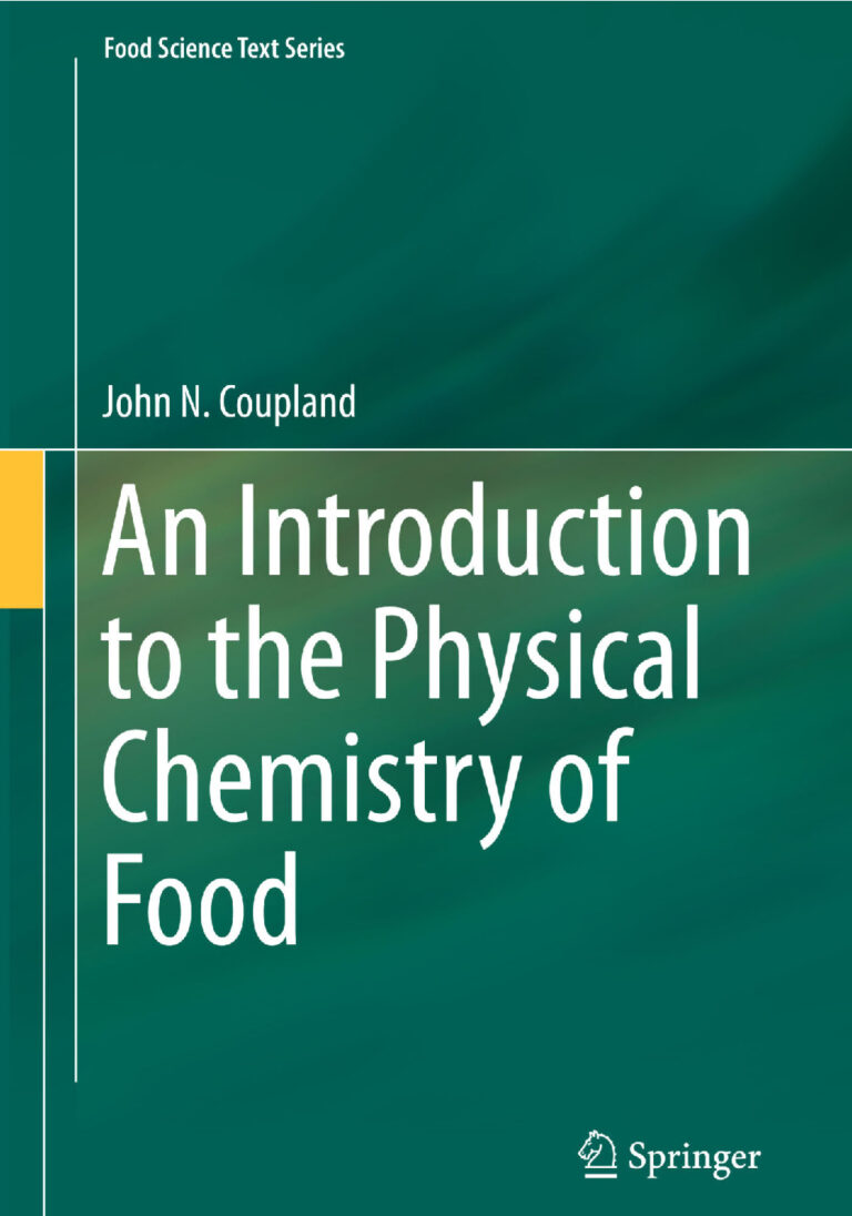 An Introduction to the Physical Chemistry of Food – John N. Coupland | Springer