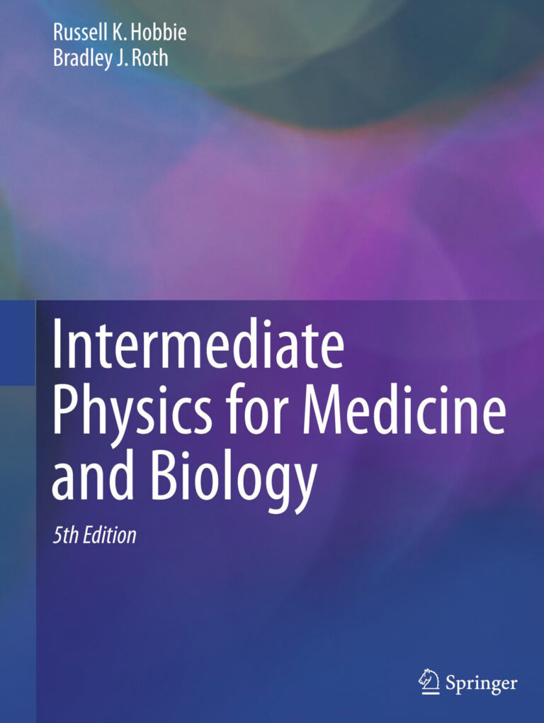 Intermediate Physics for Medicine and Biology (5th Edition) | Hobbie & Roth