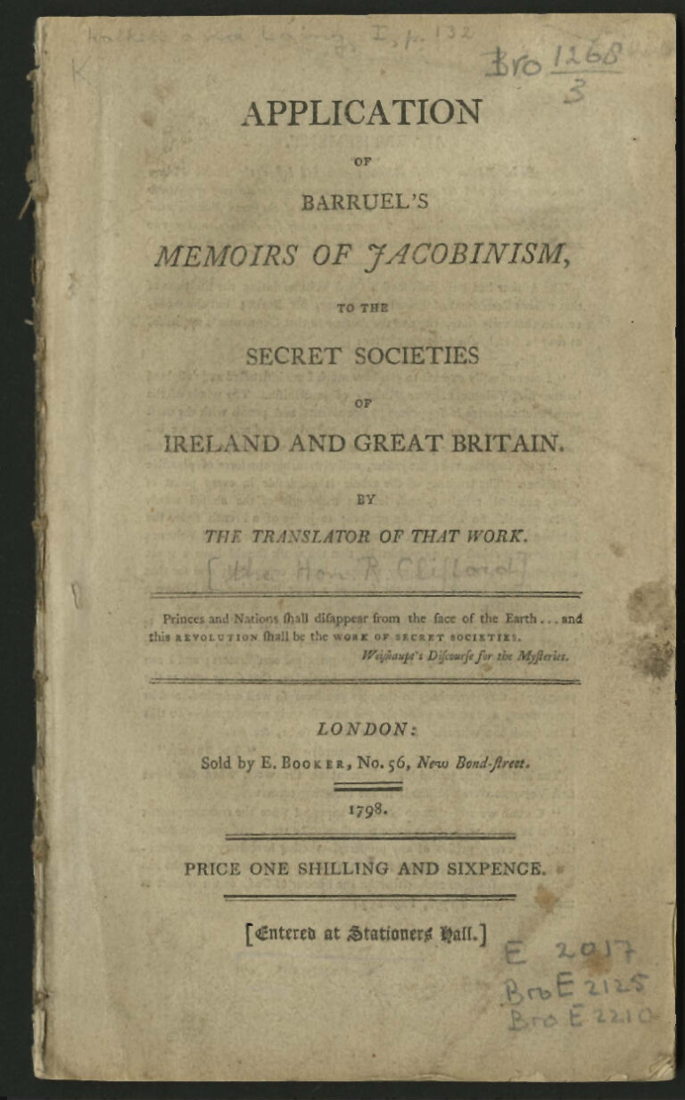 The Application of Barruels Mamoirs of Jacobinism to the Secret Societies of Ireland and Great Britain