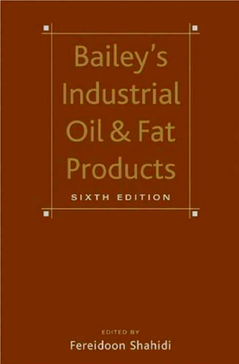 Bailey’s Industrial Oil and Fat Products, 6 Volume Set