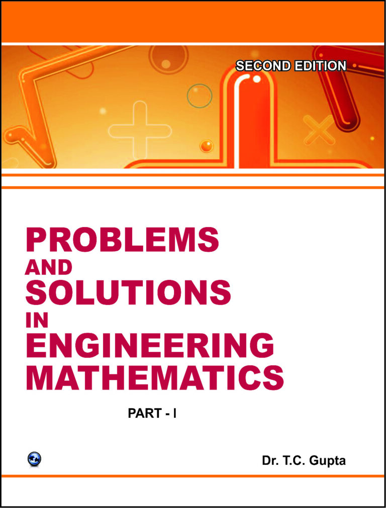 Problems and Solutions in Engineering Mathematics – Edition T.c.gupta