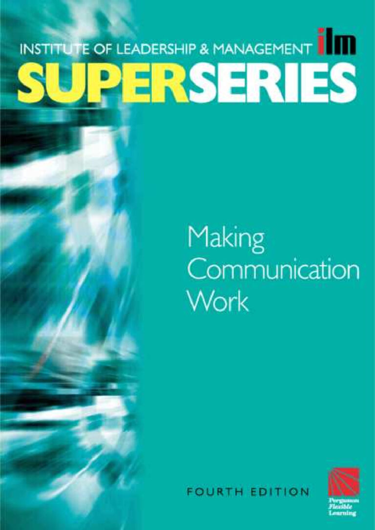 Making Communication Work PDF – ILM Super Series (4th Edition)