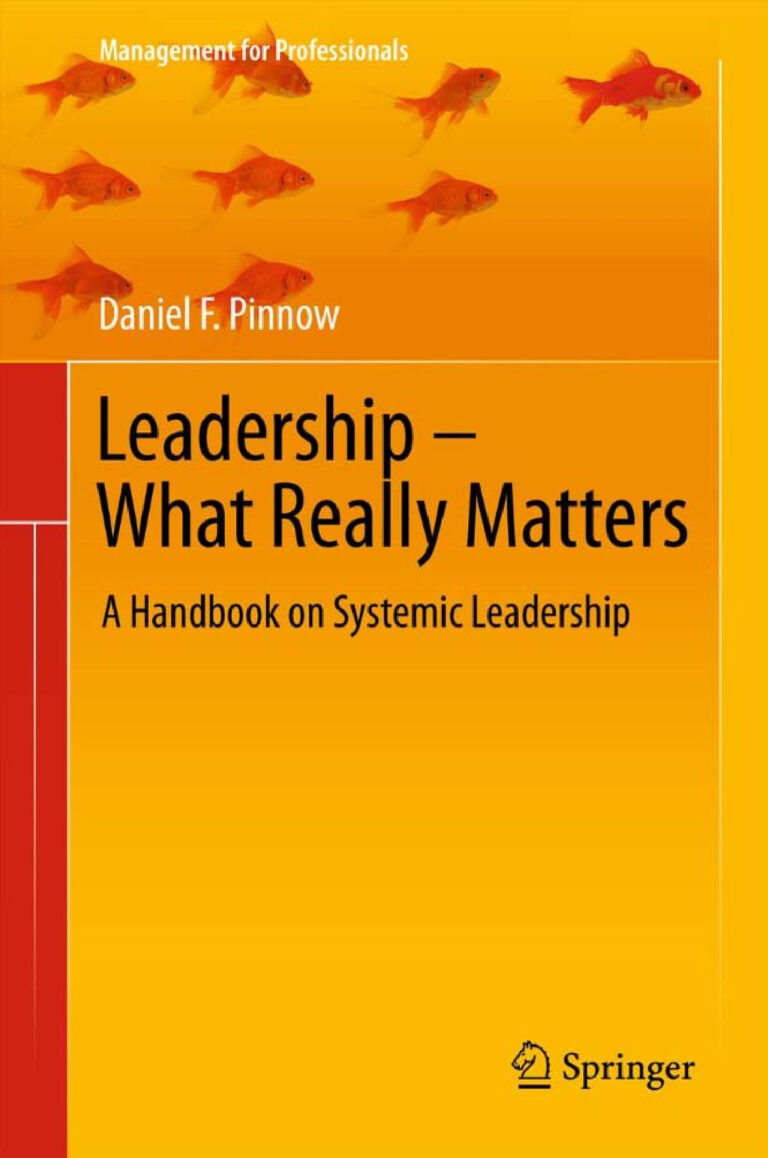 Leadership – What Really Matters PDF by Daniel F. Pinnow – Download Free